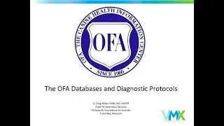 The OFA Databases and Diagnostic Protocols