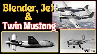 Mixmaster, Jetmaster, & Twin Mustang: America's Oddest Postwar Planes