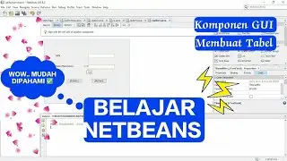 Tutorial Menggunakan NETBEANS, Membuat Tabel, Koding #tutorial #netbeans #program #koding