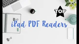 Top 5 Best iPad PDF Readers 2020