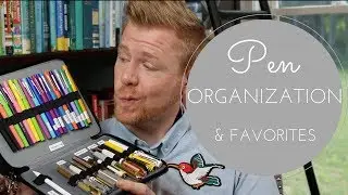 Pen Organization and Favorites!