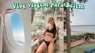 Vlog: minha viagem para Belém ✈️