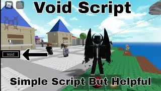 Roblox Void Script (Pastebin/Mediafire)