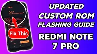 Latest Custom ROM Flashing Guide for Redmi Note 7 Pro • New Encryption 🔥