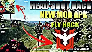 FREE FIRE HACK NEW MOD MENU HEADSHOT HACK FLYHACK HOW TO HACK FREE FIRE HEADSHOT&FLY HACK 100%WORKS
