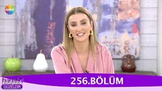 Hayat Güzeldir 256. Bölüm