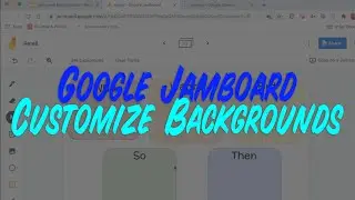Customizing Jamboard Backgrounds