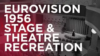 Eurovision Song Contest 1956 | Stage and Theatre Recreation | 66th Anniversary