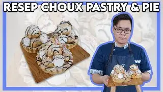 RESEP CHOUX PASTRY & PIE #caramembuat