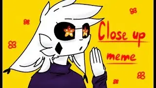 🔽Close up meme(My B-day)🔼