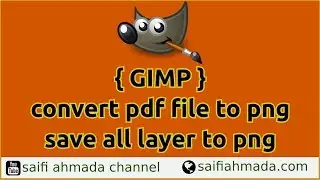 PDF to PNG image | export all layer to png using GIMP