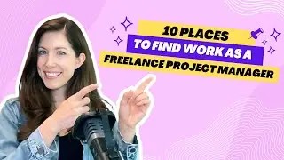 10 places to find work as a freelance project manager