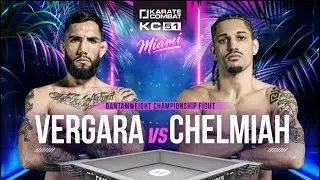 Karate Combat 51 - Miami | December 5 | Vergara VS Chelmiah