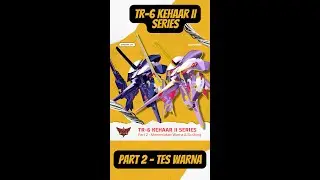 Part 2 - Memilih Warna Yang Cocok TR6 Kehaar II