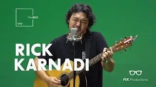 #FIXMusic | The Box | Rick Karnadi
