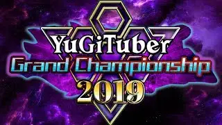 Yu-Gi-Oh! YugiTuber Grand Championship 2019! Official Rules + Full Bracket!