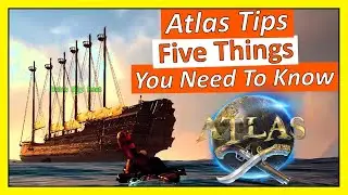Atlas: 5 Tips I Wish I Knew When I Started