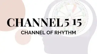 Human Design Channels - The Channel of Rhythm: 5 15