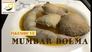 Mumbar Dolma ve İşkembe Dolmasi #Mumbar Dolma #işkembe Dolma #sakatat  #StuffedBowel
