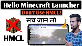 Don't Use Hello Minecraft Launcher! | HMCL Chinese App?