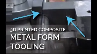Markforged 3D Printed Metal Form Tooling