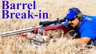 Barrel break in.  How to decide if you need to do it.