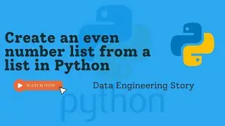 04 Python : Create an even number list from a list in python