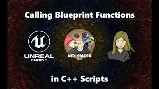 Calling Blueprint Functions inside of C++ Scripts | Unreal Tutorial
