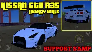 MOD NISSAN GTR R35 LIBERTY WALK | GTA SAMP | GTA SA ANDROID