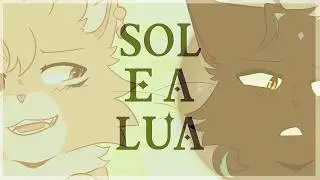 Sol & Lua || xiaoether [BDAY!!]