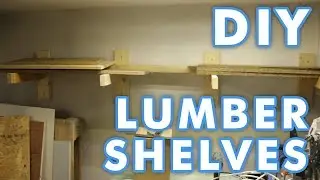 Workshop Projects Ep 3 - I build Cantilever Lumber Shelves