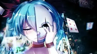 Nightcore - Klouny (RUS)
