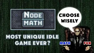Can Math Be Fun? Node Math Review (2025) – Unique Idle Game Meets Factory Builder 