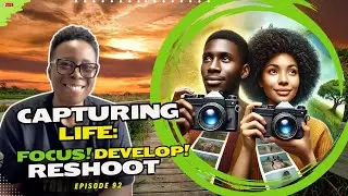 Capturing Life: Focus, Develop, and Try Again