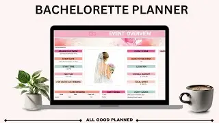 BACHELORETTE PARTY PLANNER SPREADSHEET WALKTHOUGH. #googlesheets #bachelorette
