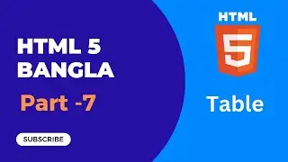 7. Html Table bangla tutorial