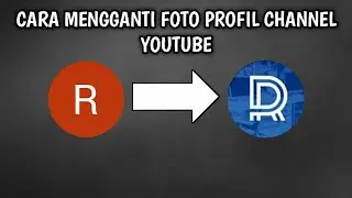 Cara terbaru mengganti foto profil channel YouTube | Tutorial