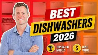Best Dishwasher Review | Top 7 Dishwashers of 2026