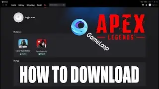 How to play Apex Legends Mobile in Gameloop emulator No LAG 100% guarantee