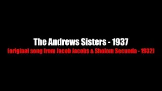 Bei mir bist du schein | LYRICS | The Andrews Sisters | 1937