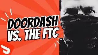 DoorDash VS. The FTC [13]