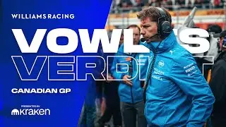 The Vowles Verdict | Canadian GP | Williams Racing
