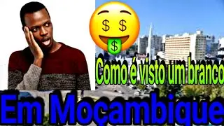 Como é visto um branco em Moçambique.#235