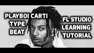 HOW TO MAKE A PLAYBOI CARTI TYPE BEAT IN FL STUDIO 12- FL STUDIO BEGINNER TUTORIALS