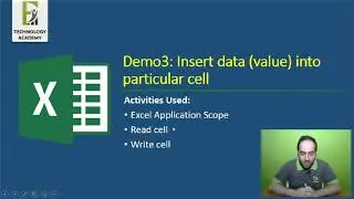Excel Automation using UiPath | Part #8 | Insert Data (value) Into Particular Excel Cell | Theory