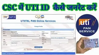 CSC mein uti new ID kaise generate Karen UTI first time registration#csc #cscvle #india