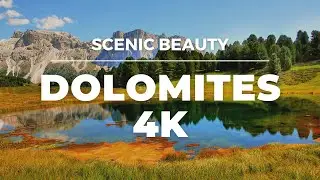Scenic Beauty of Dolomites in 4K | Relaxing Music