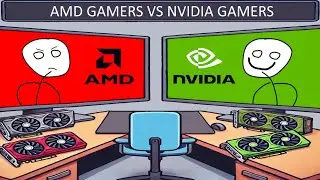 AMD Gamers VS NVIDIA Gamers in 2024