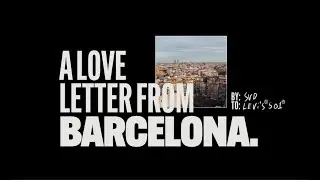 A Love Letter From Barcelona | SVD 501 150th Exclusives | Levi’s