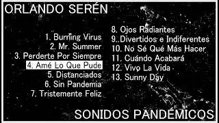 Orlando Serén - Amé Lo Que Pude (Album Version)